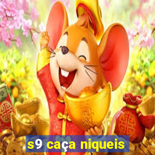 s9 caça niqueis